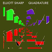 Elliott Sharp - Quadrature