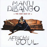 Manu Dibango - African Soul: The Very Best Of Manu Dibango