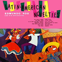 Edmundo Ros & His Orchestra - Latin American Novelties (Remastered 2000)