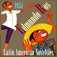 Edmundo Ros & His Orchestra - Latin American Novelties (Remastered 2014)