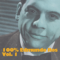 Edmundo Ros & His Orchestra - 100% Edmundo Ros, Vol. 1