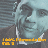 Edmundo Ros & His Orchestra - 100% Edmundo Ros, Vol. 2