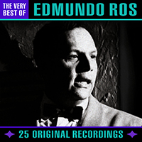 Edmundo Ros & His Orchestra - The Very Best Of