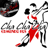 Edmundo Ros & His Orchestra - Cha Cha Cha - (The Dave Cash Collection)