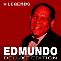 Edmundo Ros & His Orchestra - Legends (Deluxe Edition) (Vol. 1)