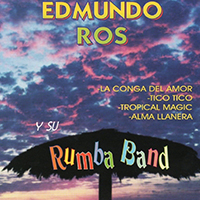 Edmundo Ros & His Orchestra - La Conga del Amor (Y Su Rumba Band)