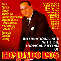 Edmundo Ros & His Orchestra - International Hits With The Tropical Rhythm Of