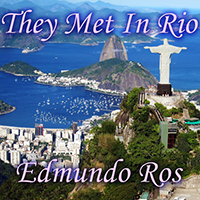 Edmundo Ros & His Orchestra - They Met in Rio