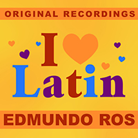 Edmundo Ros & His Orchestra - I Love Latin