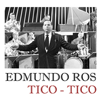 Edmundo Ros & His Orchestra - Tico - Tico