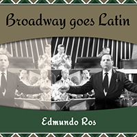 Edmundo Ros & His Orchestra - Broadway goes Latin