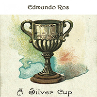Edmundo Ros & His Orchestra - A Silver Cup