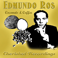 Edmundo Ros & His Orchestra - Coconuts and Coffee