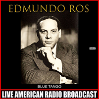 Edmundo Ros & His Orchestra - Blue Tango