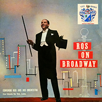 Edmundo Ros & His Orchestra - Ros on Broadway (Remastered)