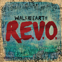 Walk Off The Earth - R.E.V.O. (EP)