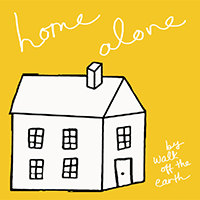 Walk Off The Earth - Home Alone