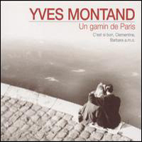 Yves Montand - Un Gamin De Paris