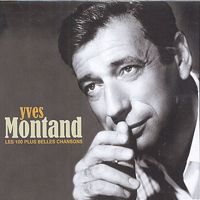 Yves Montand - Les 100 Plus Belles Chansons (CD 1)