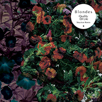 Blondes (USA) - Quality of Life (Struction Remix) (Single)