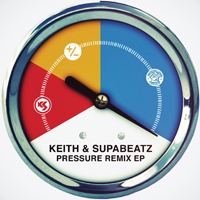 Keith & Supabeatz - Pressure (Remix EP)