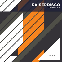 Kaiserdisco - Trinity (EP)