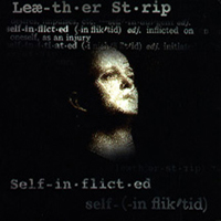 Leaether Strip - Self Inflicted