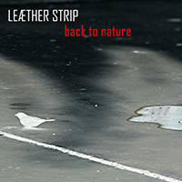 Leaether Strip - Back To Nature (Single)