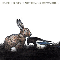 Leaether Strip - Nothing's Impossible (Single)