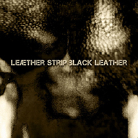 Leaether Strip - Black Leather (Single)