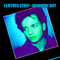 Leaether Strip - Nowhere Boy (Single)