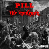 Pill (USA, Geo) - The Epidemic (Split)
