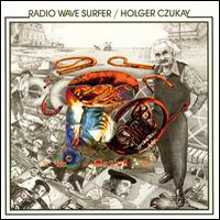 Holger Czukay - Radio Wave Surfer