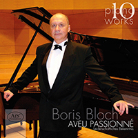   - Boris Bloch: Piano Works, Vol. 10