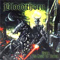 Bloodthorn - Under The Reign Of Terror