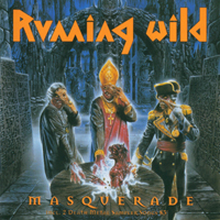 Running Wild - Masquerade (Remasters 1999)