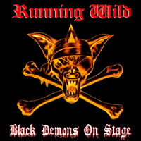 Running Wild - 1985.09.14 - Black Demons On Stage (