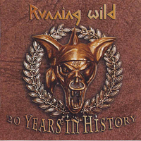 Running Wild - 20 Years Of History (CD 1)