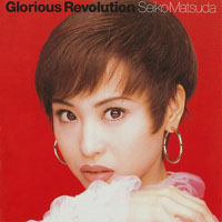 Matsuda Seiko - Glorious Revolution