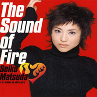 Matsuda Seiko - The Sound Of Fire (Single)