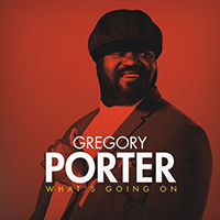 Gregory Porter - What's Going On