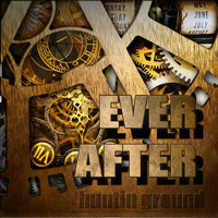 Huntin Ground - Ever After