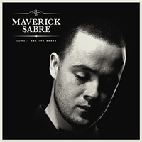 Maverick Sabre - Lonely Are The Brave (Deluxe Edition, CD 1)