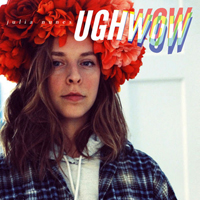 Julia Nunes - Ughwow (EP)