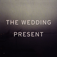 Wedding Present - Search For Paradise : Singles 2004-2005
