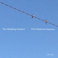 Wedding Present - Huw Stephens Session