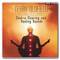 Terry Oldfield - Chakra Clearing And Healing Sounds