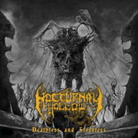 Nocturnal Hollow - Deathless And Fleshless