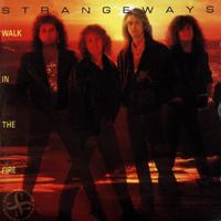 Strangeways (Gbr) - Walk In The Fire (Remastered)