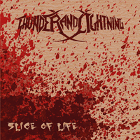 Thunder And Lightning - Slice Of Life (EP)